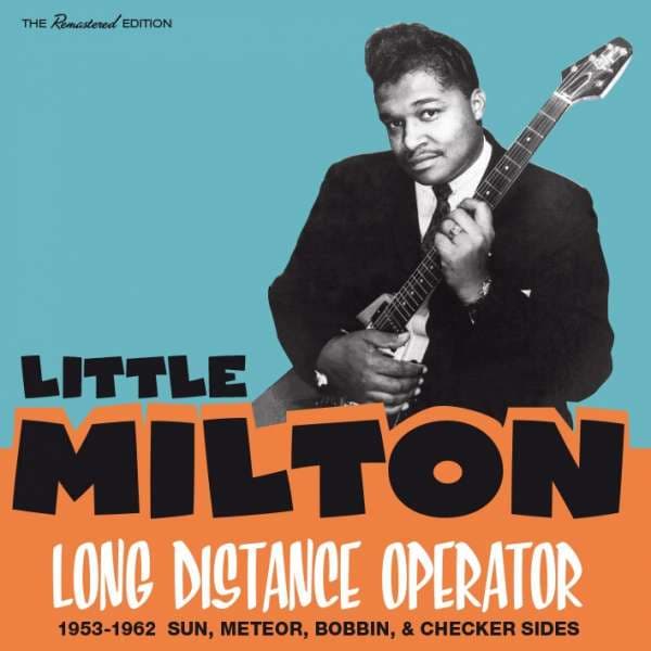 CD - LITTLE MILTON - LONG DISTANCE OPERATOR 1953-1962 SUN, METEOR, BOBBIN..