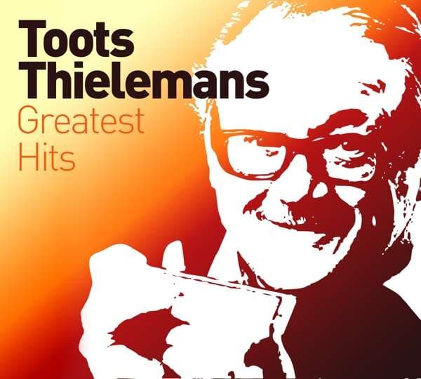 CD Toots Thielemans - THIELEMANS, TOOTS - GREATEST HITS
