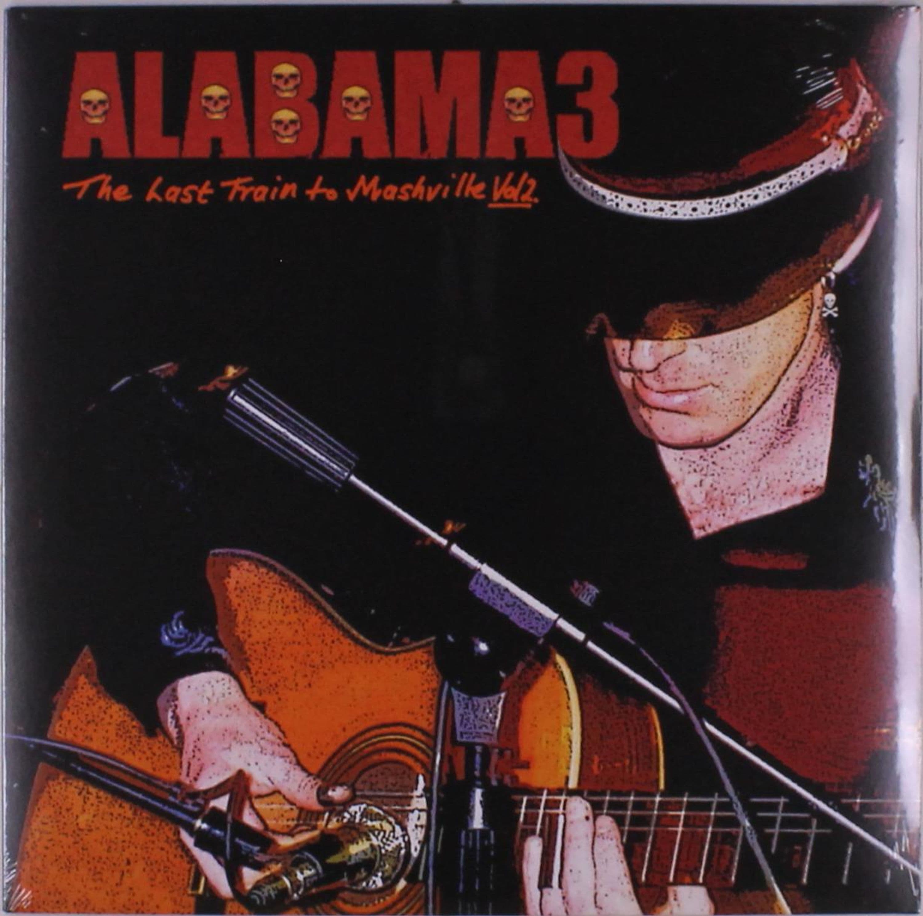 Vinyl Alabama 3 - ALABAMA 3 - LAST TRAIN TO MASHVILLE VOL2.