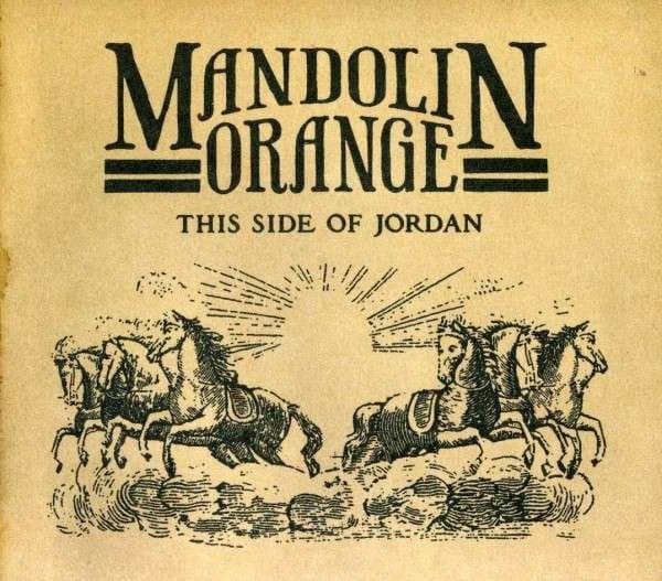 CD Mandolin Orange - THIS SIDE OF JORDAN