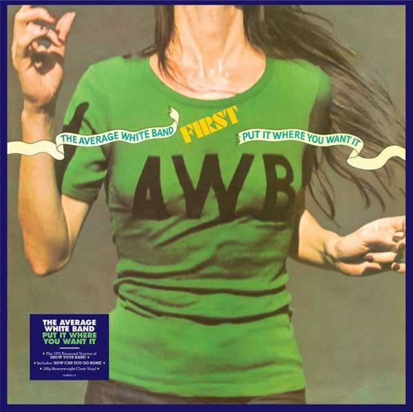 Vinyl Average White Band - PUT IT WHERE YOU WANT IT