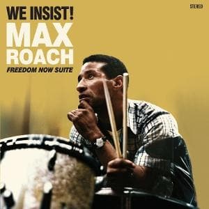 Vinyl Max Roach - WE INSIST! FREEDOM NOW SUITE