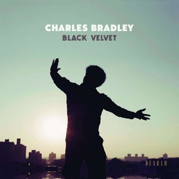 CD Charles Bradley - BLACK VELVET