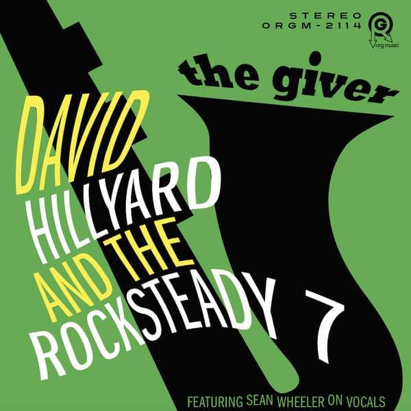 CD David Hillyard & The Rocksteady 7 - THE GIVER