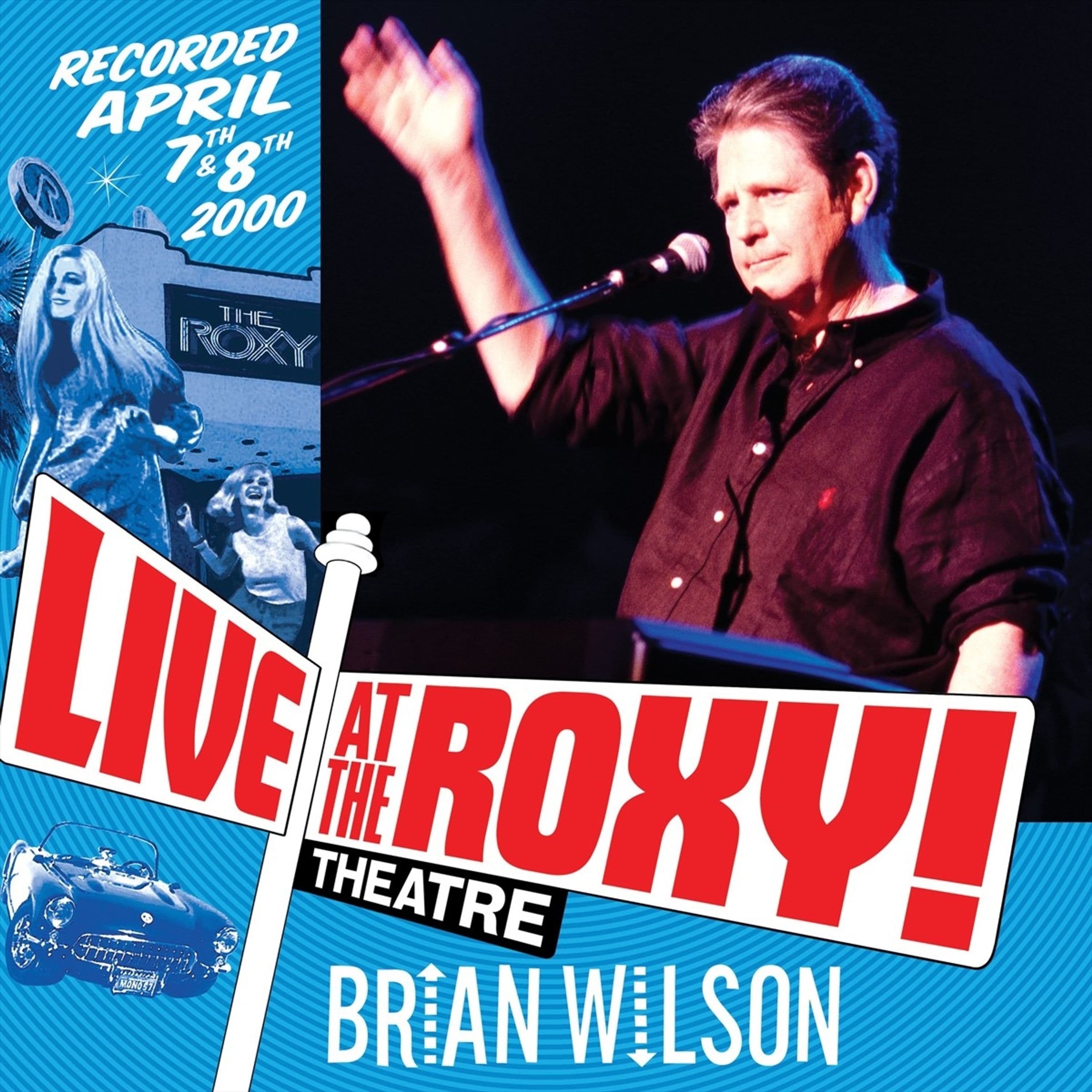CD Brian Wilson - LIVE AT THE ROXY THEATRE