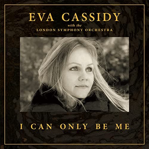 CD Eva Cassidy - I CAN ONLY BE ME