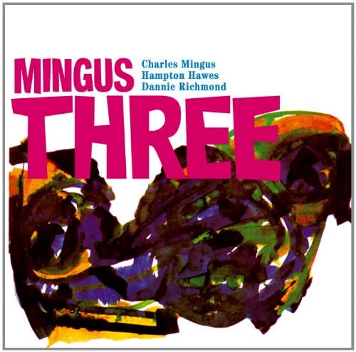 CD - MINGUS, CHARLES -TRIO- - MINGUS THREE