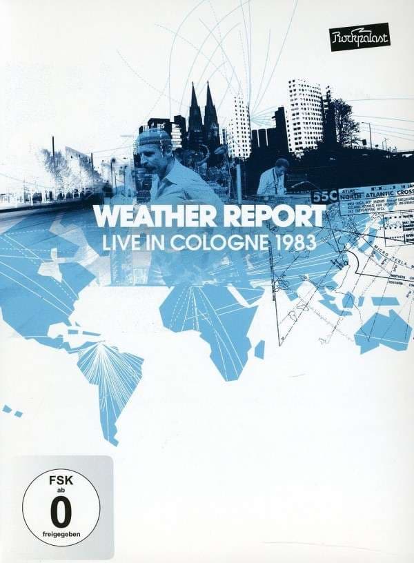 DVD Weather Report - WEATHER REPORT - LIVE IN COLOGNE 1983