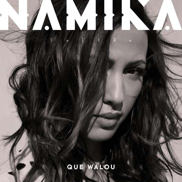 CD Namika - Que Walou