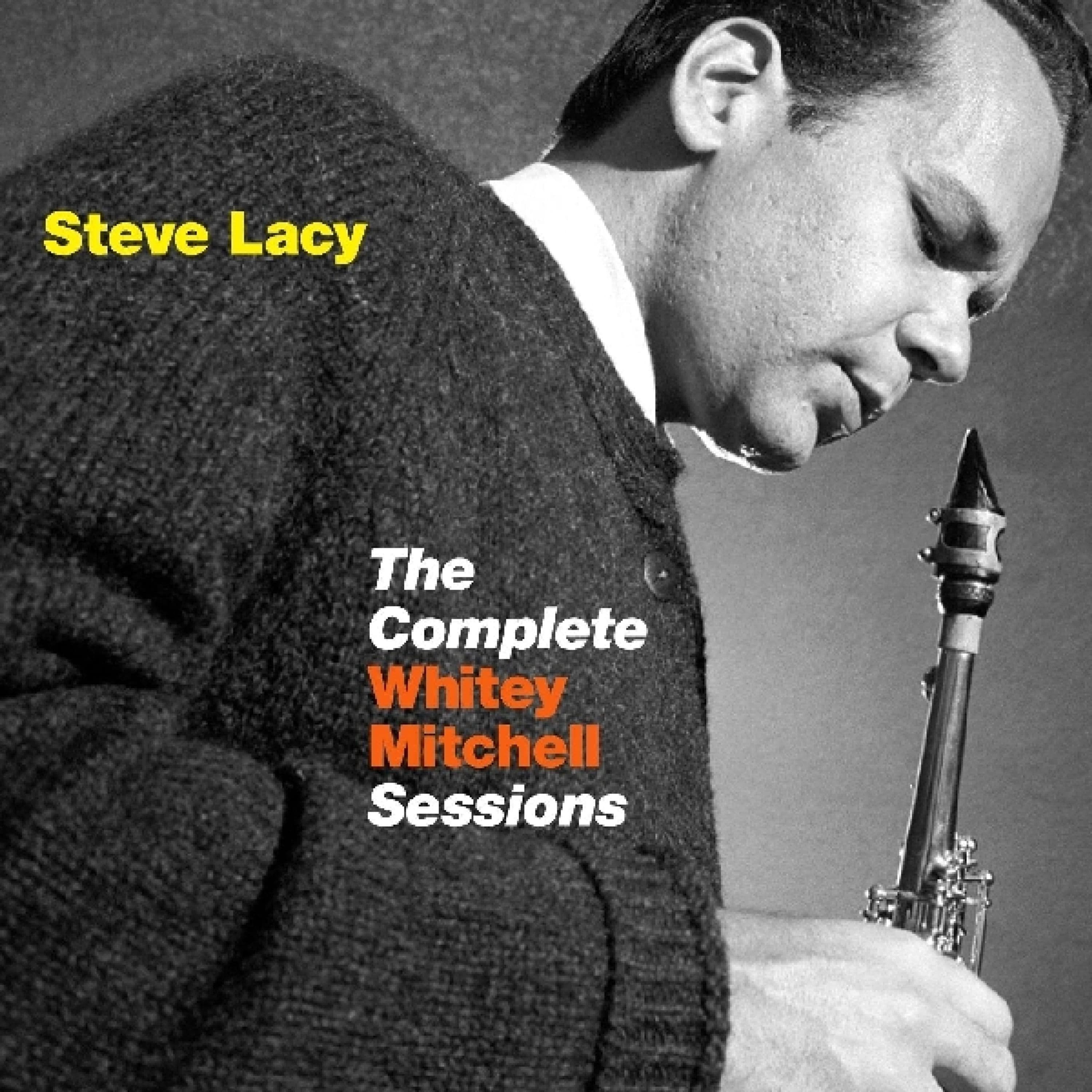 CD Steve Lacy - COMPLETE WHITLEY MITCH...