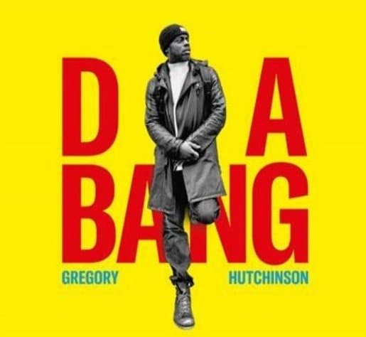 CD Gregory Hutchinson - DA BANG