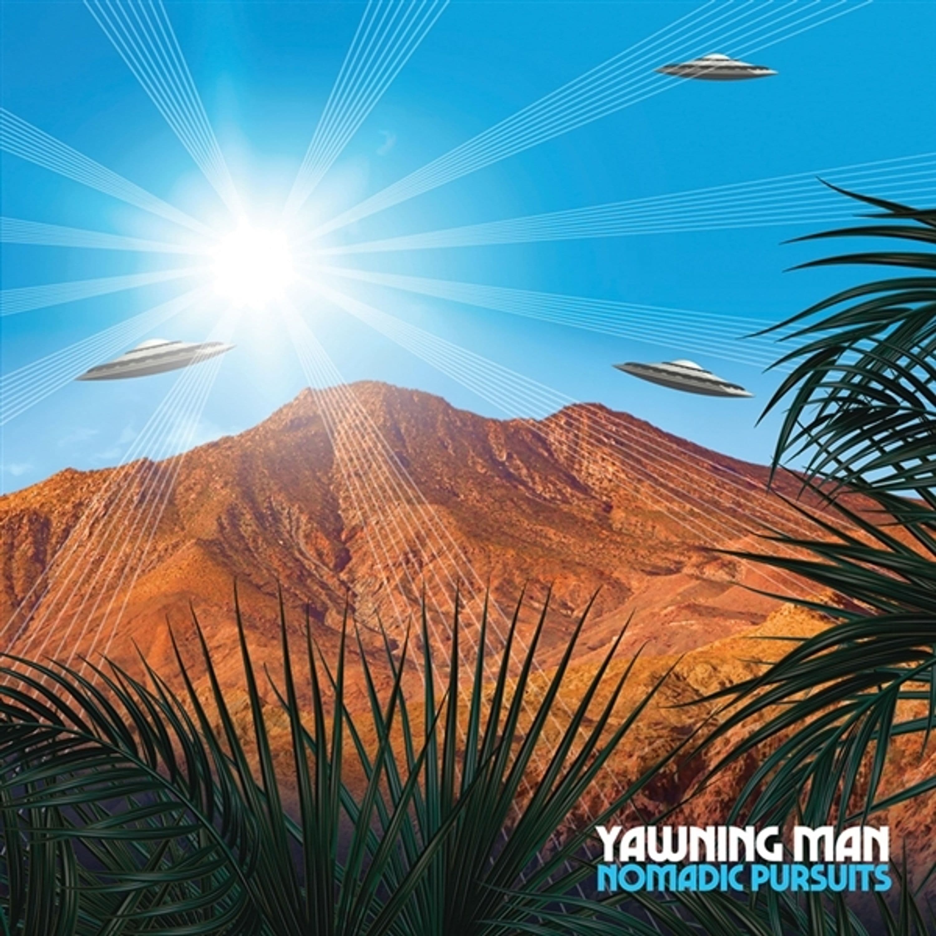 Vinyl Yawning Man - NOMADIC PURSUITS