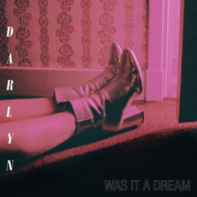 CD Darlyn - WAS IT A DREAM