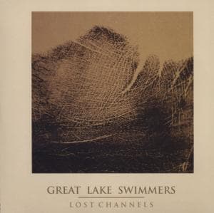 CD Great Lake Swimmers - LOST CHANNELS