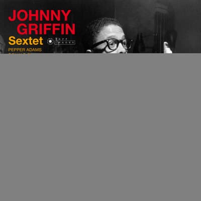 Vinyl Johnny Griffin - SEXTET- - JOHNNY GRIFFIN SEXTET