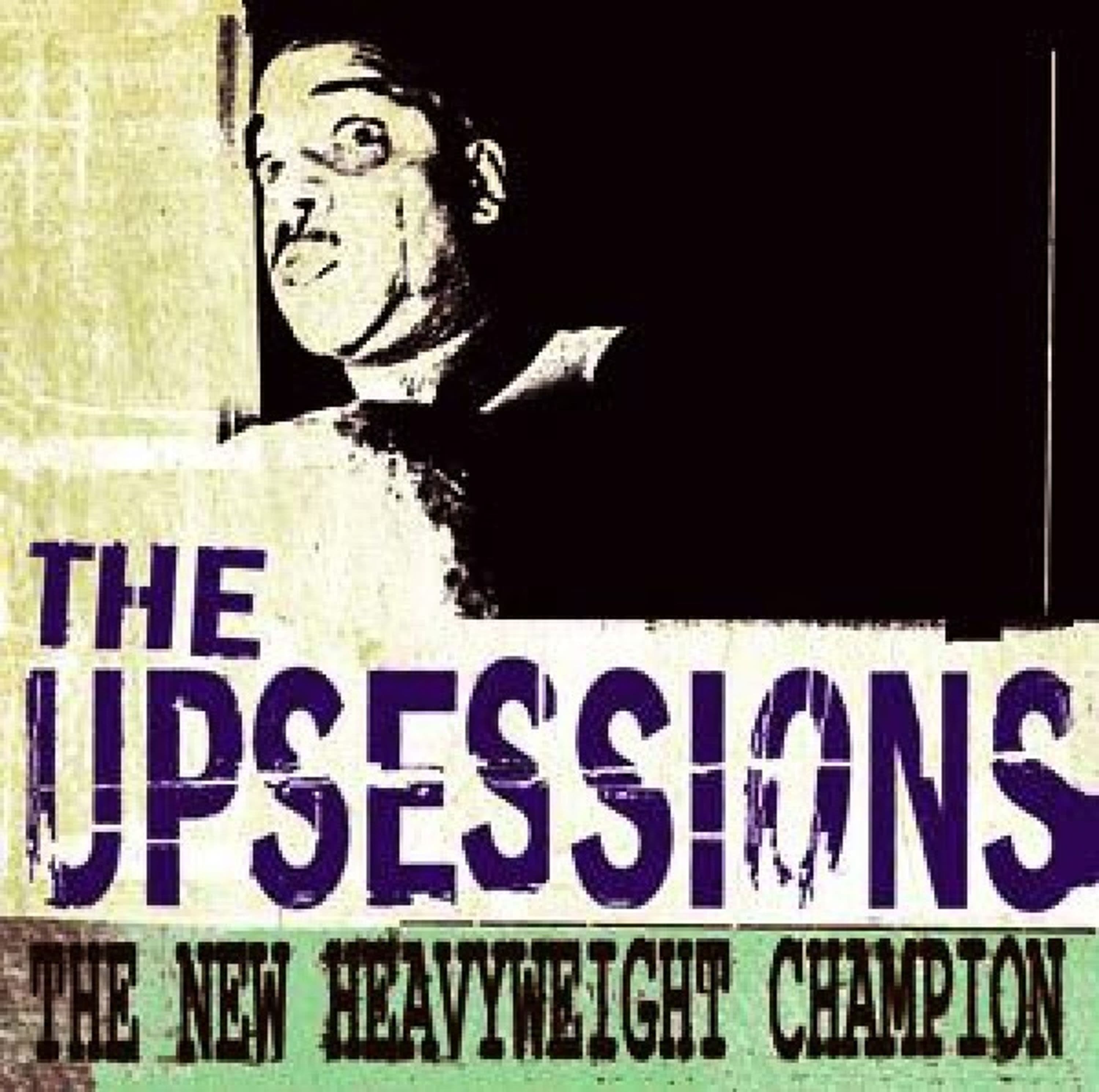 CD The Upsessions - NEW HEAVYWEIGHT CHAMPION