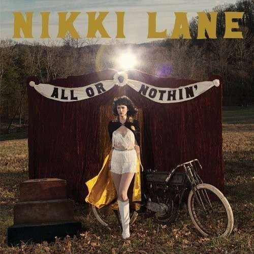 CD Nikki Lane - ALL OR NOTHIN'