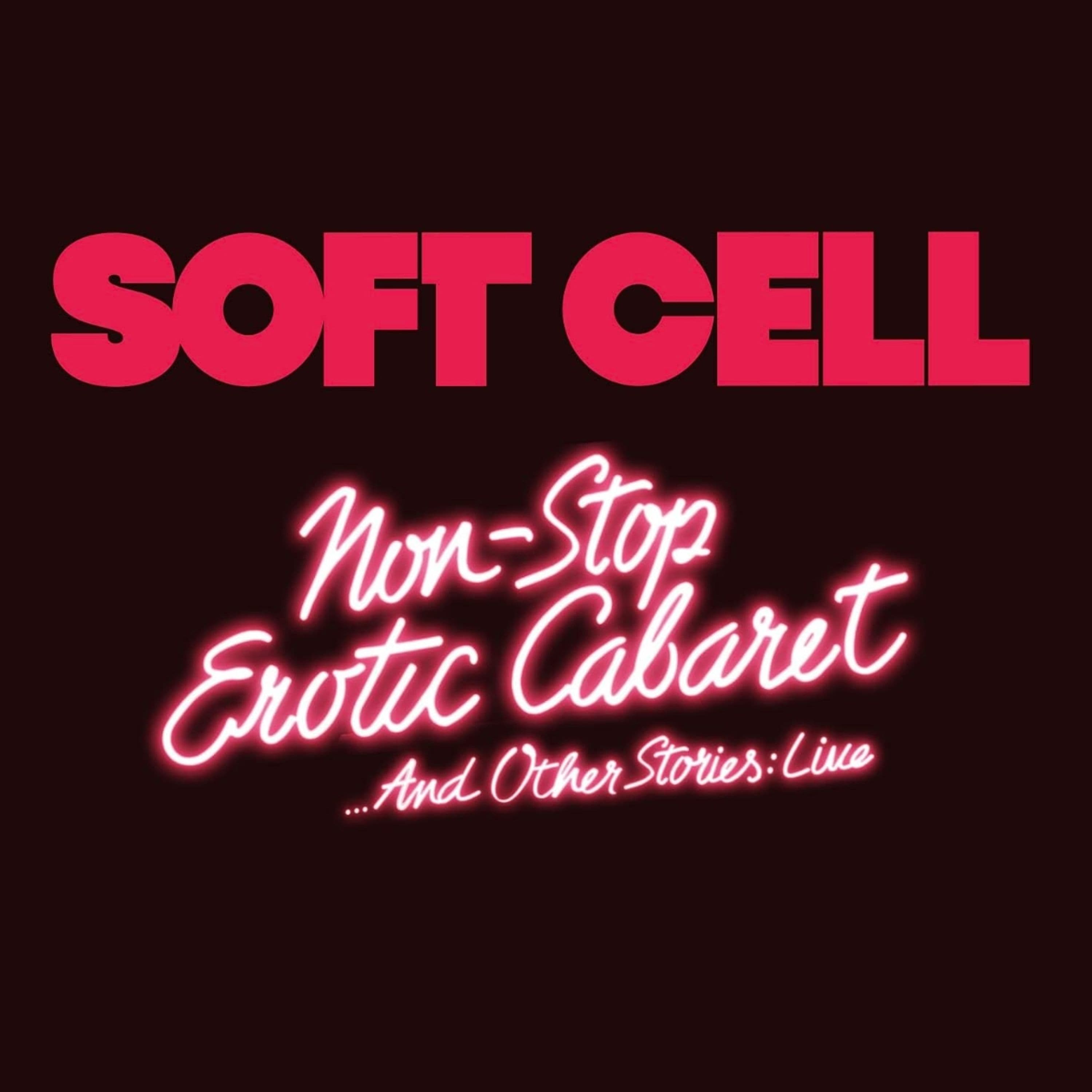 CD Soft Cell - NON STOP EROTIC CABARE...