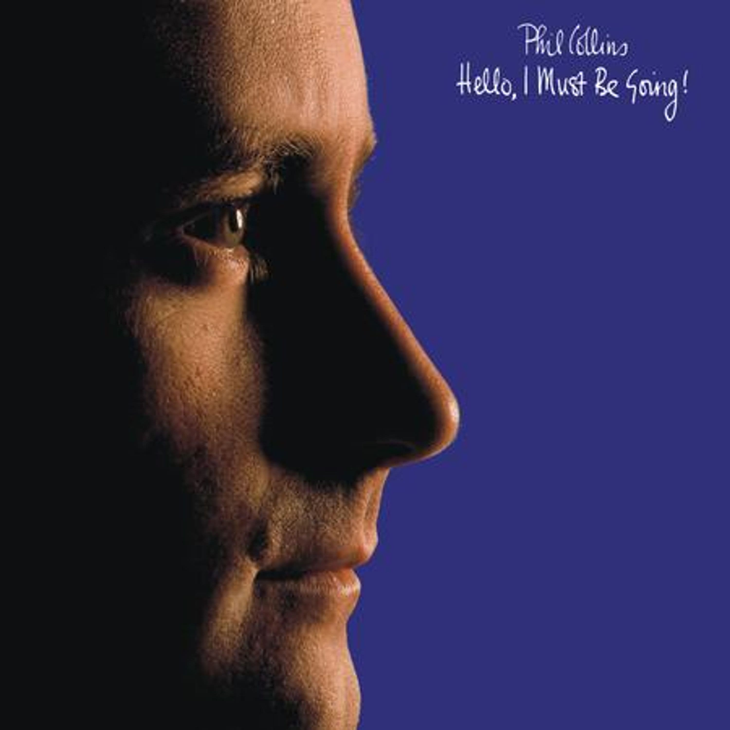 Vinyl Phil Collins - COLLINS, PHIL - HELLO, I MUST BE GOING