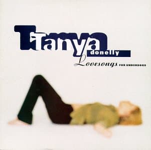 CD Tanya Donelly - LOVESONGS FOR UNDERDOGS