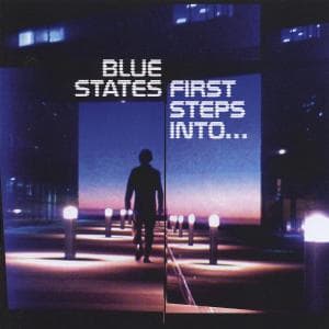CD Blue States - FIRST STEPS INTO