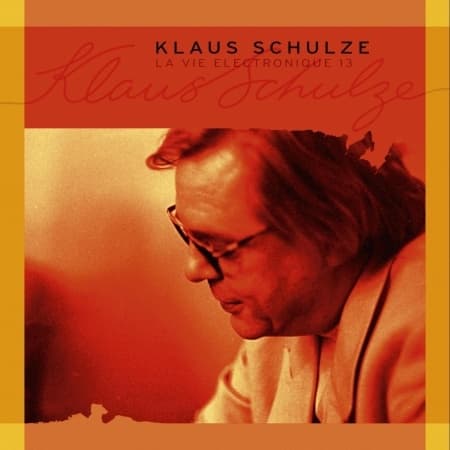 CD Klaus Schulze - LA VIE ELECTRONIQUE 13