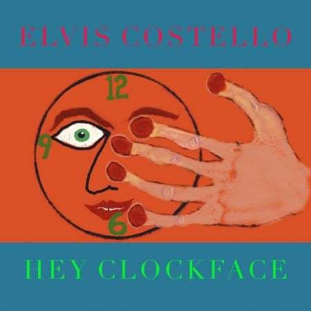 CD Elvis Costello - HEY CLOCKFACE