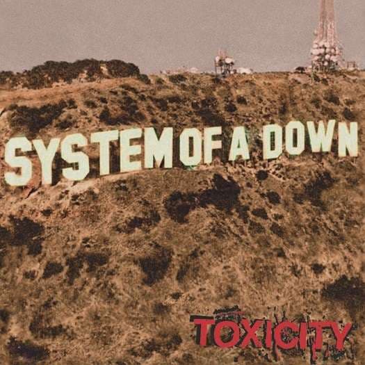 Vinyl System of a Down - TOXICITY