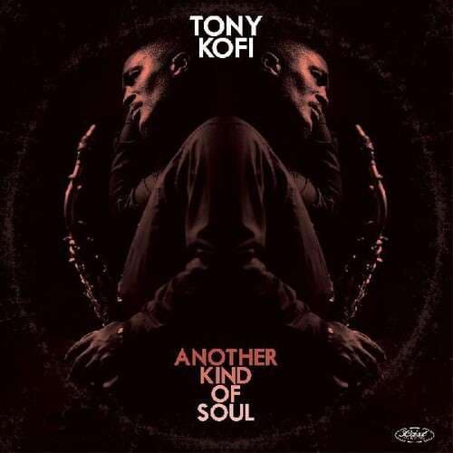 Vinyl - KOFI, TONY - ANOTHER KIND OF SOUL