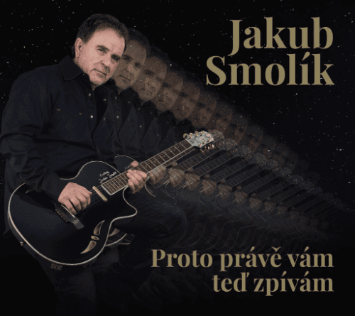 CD Jakub Smolík - Proto právě vám teď zpívám