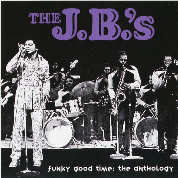 CD James Brown - The J.B.'s - Funky Good Time: The Anthology