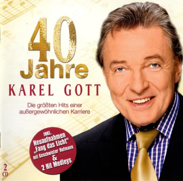 CD Karel Gott - 40 Jahre Karel Gott - Die Größten Hits Einer Außergewöhnlichen Karriere