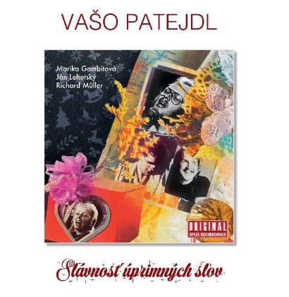 CD Marika Gombitová - a Vašo Patejdl, Ján Lehotský, Richard Müller - Slávnosť Úprimných Slov