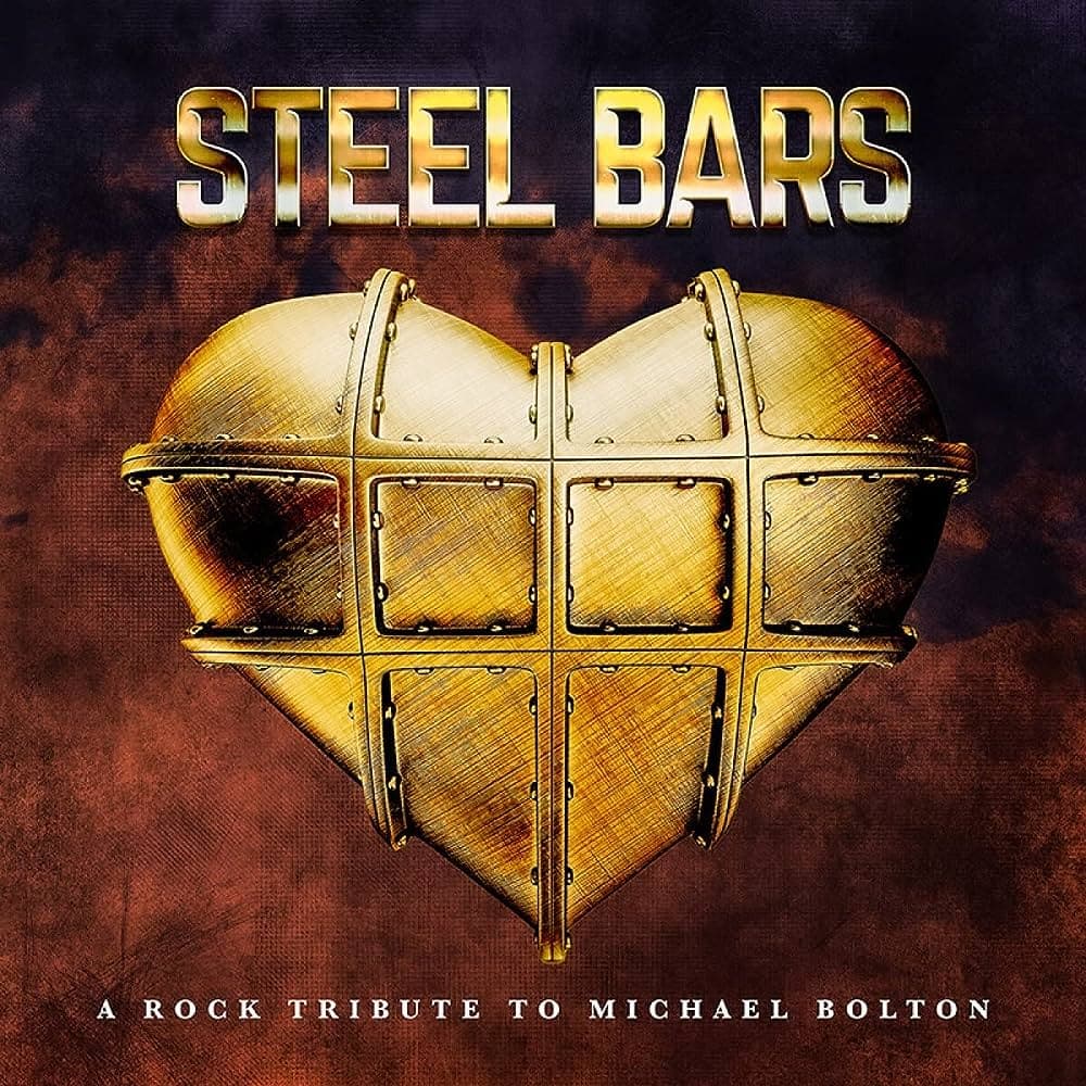 CD Michael Bolton - Steel Bars A Rock Tribute To Michael Bolton