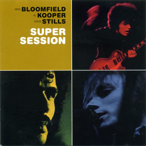 CD Mike Bloomfield - Mike Bloomfield, Al Kooper, Steve Stills - Super Session