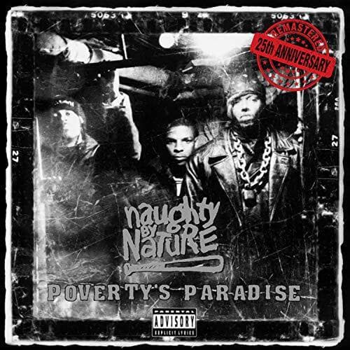 Vinyl Naughty By Nature - Poverty's Paradise (25th Anniversary Edition) (+ 7" White Vinyl)
