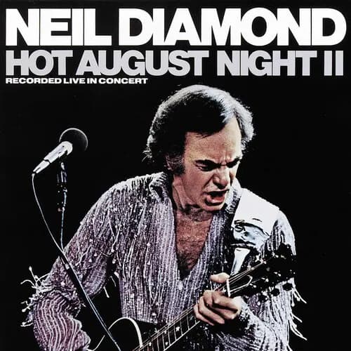 Vinyl Neil Diamond - Hot August Night II