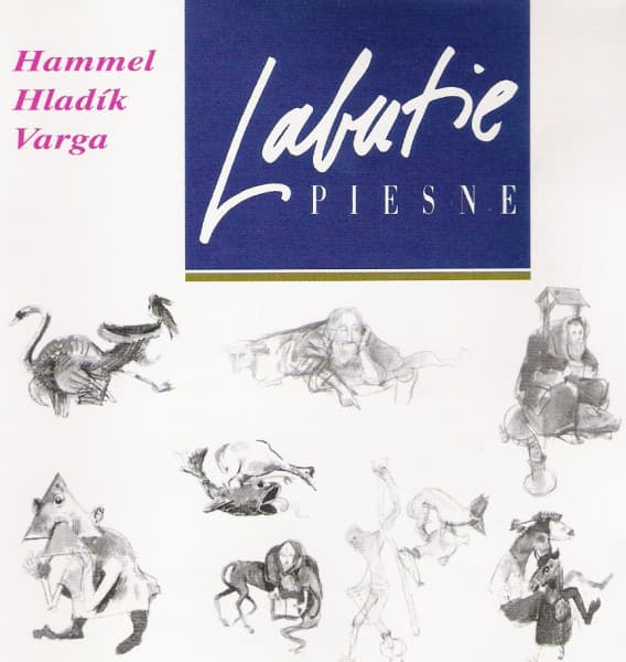 CD Pavol Hammel - Radim Hladík, Marian Varga - Labutie Piesne
