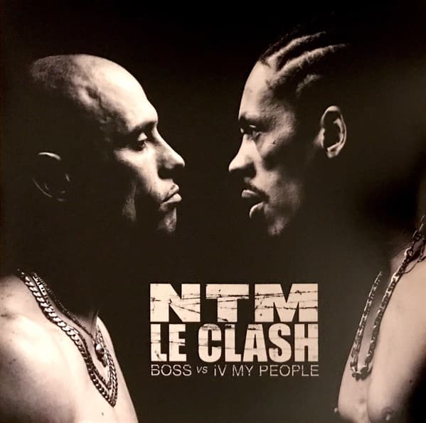 Vinyl Suprême NTM - Le Clash (Boss Vs IV My People)