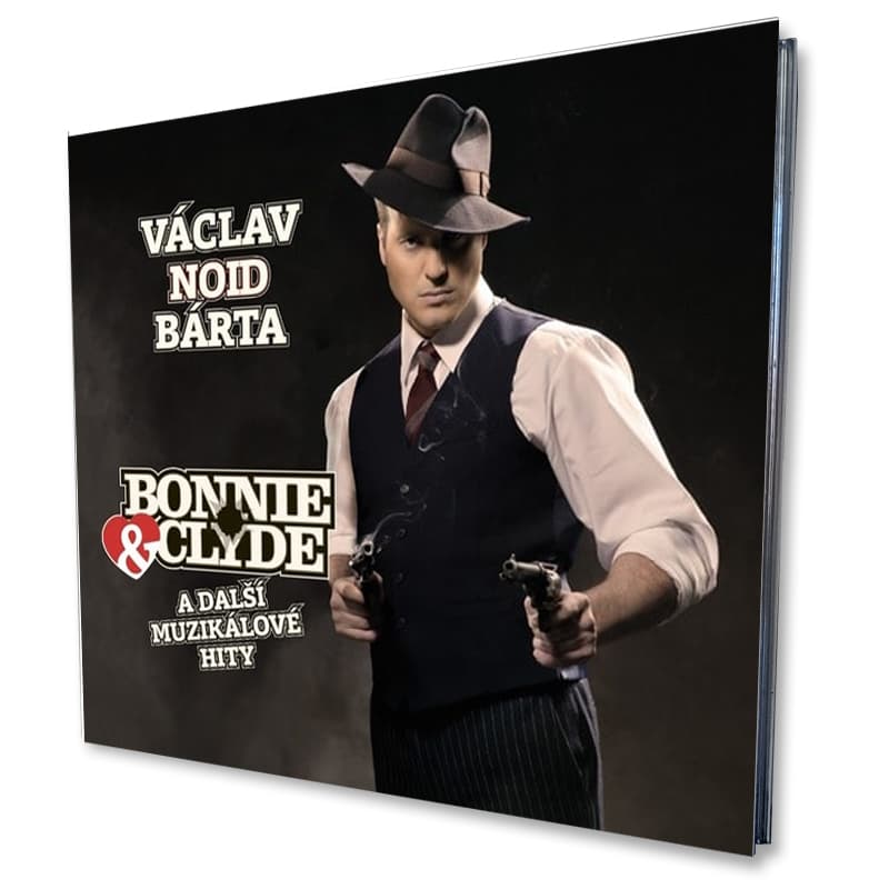 CD Václav Noid Bárta - Bonnie & Clyde a další muzikálové hity