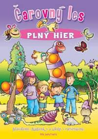 Čarovný les plný hier - autor neuvedený