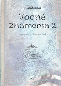 Vodné znamenia 2. - Ruttkayová Ivica