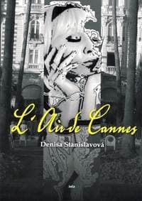 L´Air de Cannes - Stanislavová Denisa