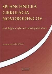 Splanchnická cirkulácia novorodencov - Maťašová Katarína