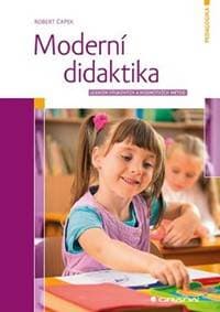 Moderní didaktika - Čapek Robert