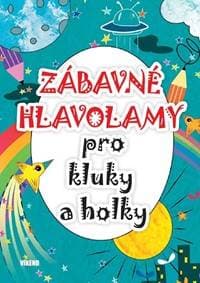 Zábavné hlavolamy pro kluky a holky - autor neuvedený