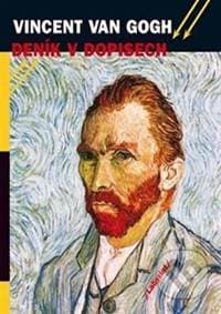 Vincent van Gogh - Deník v dopisech - Hulsker Jan