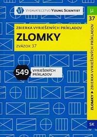 Zlomky - Zbierka vyriešených úloh - Olejár, Mgr.Iveta Olejárová RNDr.Marián