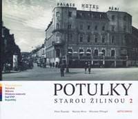 Potulky starou Žilinou 2 - autor neuvedený