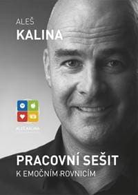 Pracovní sešit k emočním rovnicím - Kalina Aleš